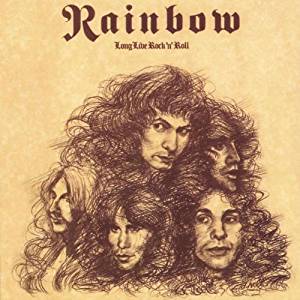 Review: Long Live Rock 'n' Roll--バビロンの城門--(Rainbow)